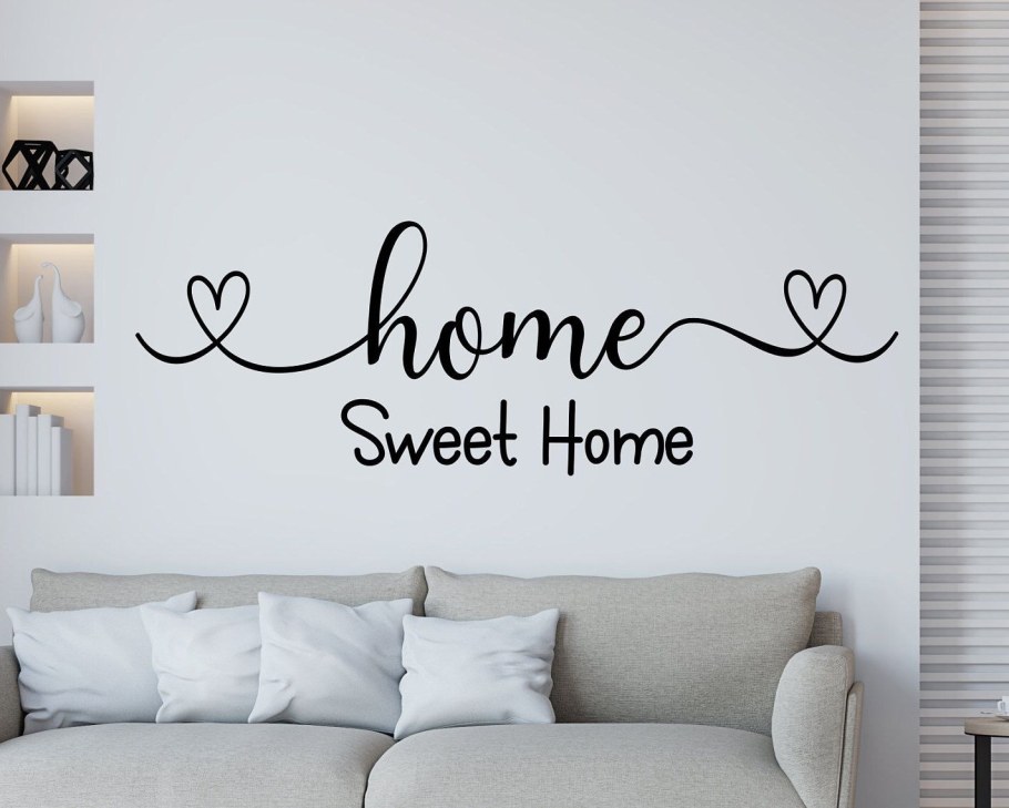 Sweet Home надпись на стене