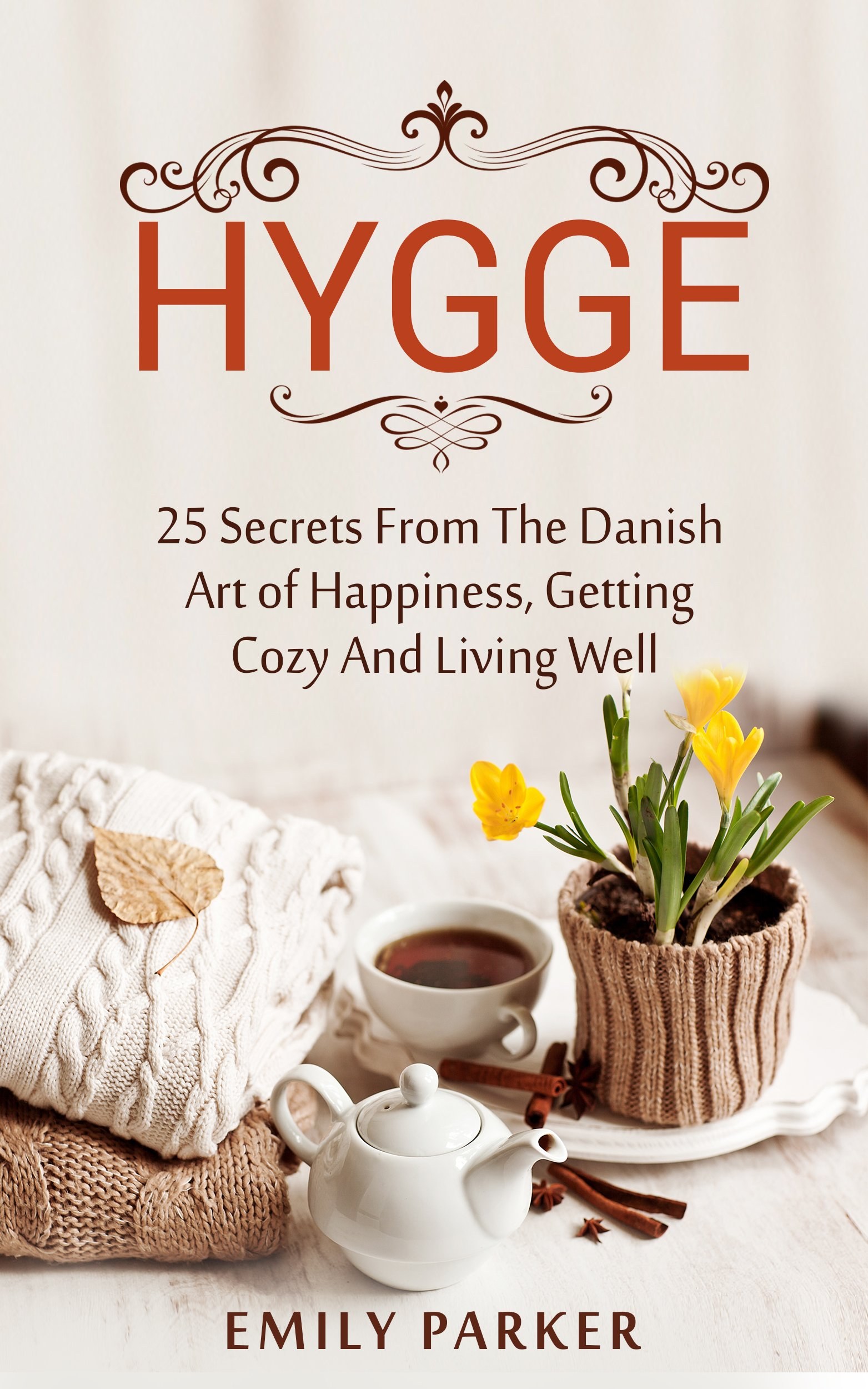 25 secrets. Жизнь в стиле хюгге. Hygge книга. The Art of Living книга. Hygge логотип.